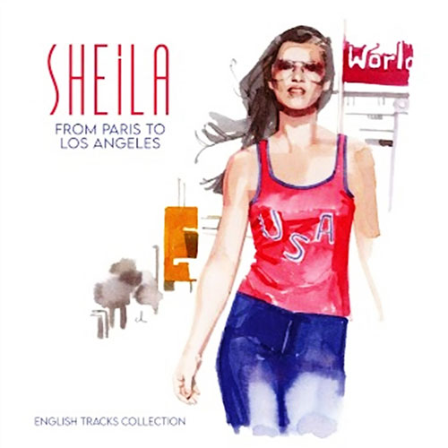 Sheila - From Paris to Los Angeles